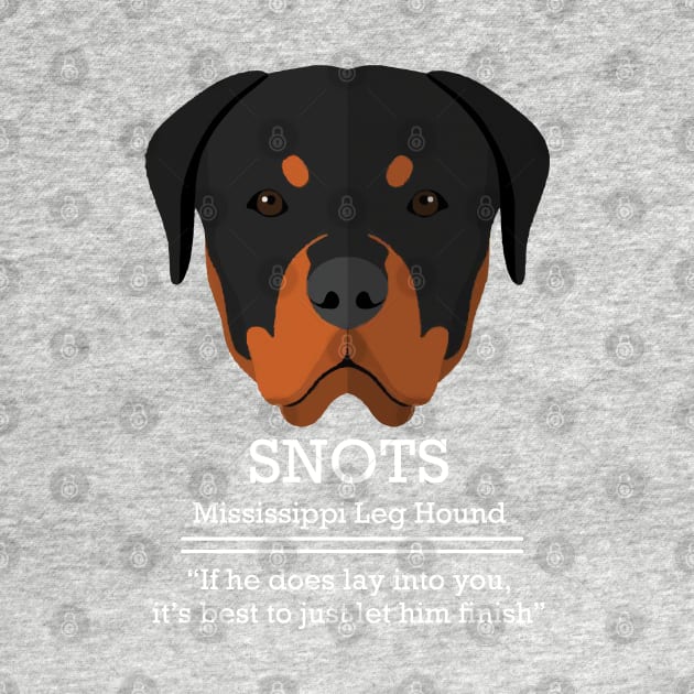 SNOTS - Mississippi Leg Hound by BodinStreet